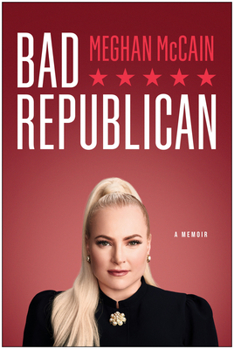 Hardcover Bad Republican: A Memoir Book