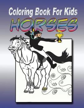 Paperback Coloring Book for Kids: Horse: Kids Coloring Book