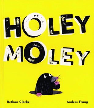 Hardcover Holey Moley Book