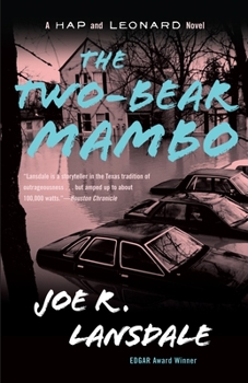 The Two Bear Mambo - Book #3 of the Hap and Leonard