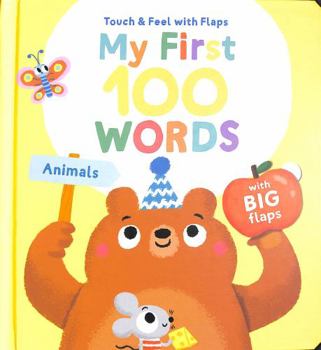 Board book Animals (My First 100 Words Touch & Feel Flaps) Book