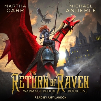 The Return of Raven - Book #1 of the WarMage Redux
