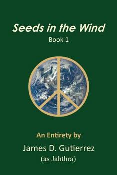 Paperback Seeds in the Wind - Book 1 Book