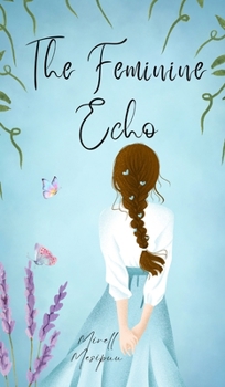 Hardcover The Feminine Echo Book