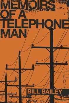 Paperback Memoirs of a Telephone Man Book