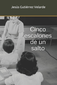 Paperback Cinco escalones de un salto [Spanish] Book