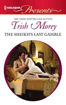 Mass Market Paperback The Sheikh's Last Gamble Book