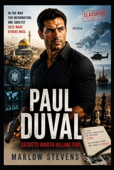 PAUL DUVAL: Secrets Worth Killing For