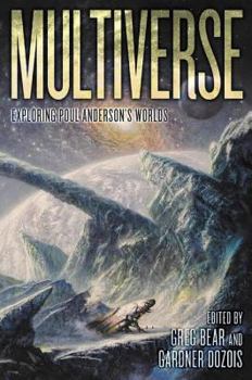 Hardcover Multiverse: Exploring Poul Anderson's Worlds Book