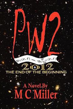 Paperback Pw2: 2012 The End of the Beginning Book