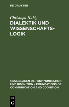 Hardcover Dialektik und Wissenschaftslogik [German] Book