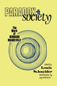 Paradox and Society: The Work of Bernard Mandeville