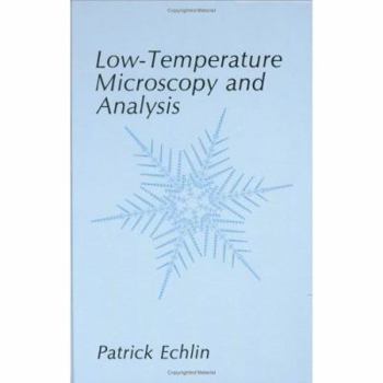 Hardcover Low-Temperature Microscopy and Analysis Book