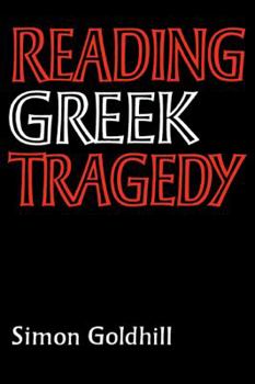 Paperback Reading Greek Tragedy Book