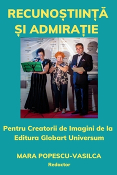 Recunoștiință și admirație: Pentru promotorii de imagini de la editura Globart Universum