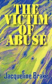 Paperback The Victim of Abuse Book