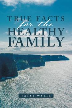 Hardcover True Facts for the Healthy Family Book
