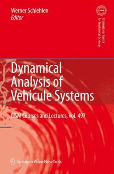 Paperback Dynamical Analysis of Vehicle Systems: Theoretical Foundations and Advanced Applications Book