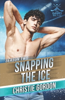 Snapping the Ice: The Games We Play - Season 2