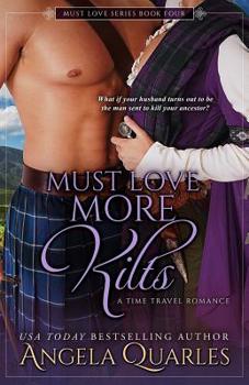 Paperback Must Love More Kilts: A Time Travel Romance Book