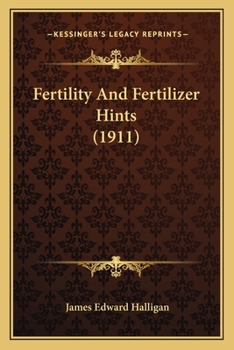 Paperback Fertility And Fertilizer Hints (1911) Book