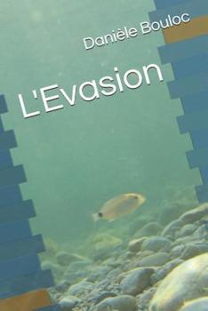 Paperback L'Evasion [French] Book