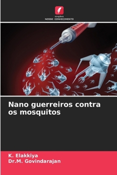 Paperback Nano guerreiros contra os mosquitos [Portuguese] Book