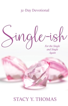 Paperback Single-ish: 31-Day Devotional for the Single and Single Again Book