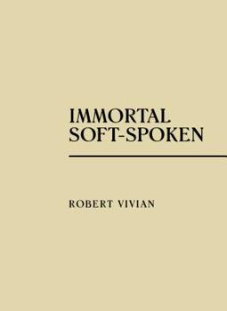 Paperback Immortal Soft-Spoken Book