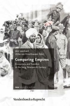 Hardcover Comparing Empires: Encounters and Transfers in the Long Nineteenth Century [German] Book