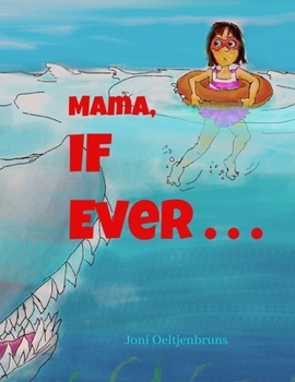 Paperback Mama, If Ever . . . Book