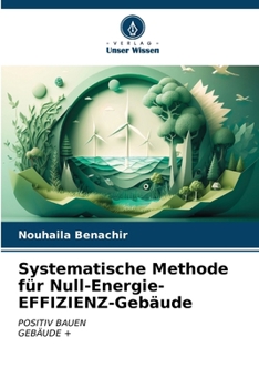 Paperback Systematische Methode für Null-Energie-EFFIZIENZ-Gebäude [German] Book