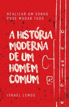 Paperback A História Moderna de Um Homem Comum [Portuguese] Book