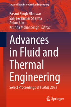 Paperback Advances in Fluid and Thermal Engineering: Select Proceedings of Flame 2022 Book