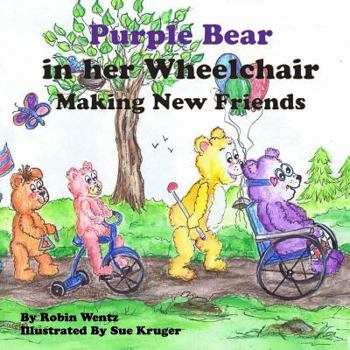 Paperback Purple Bear in her Wheelchair Making New Friends Book