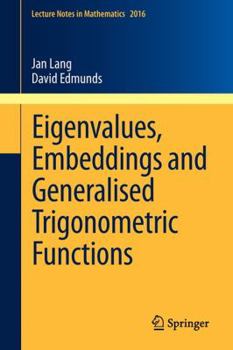 Paperback Eigenvalues, Embeddings and Generalised Trigonometric Functions Book