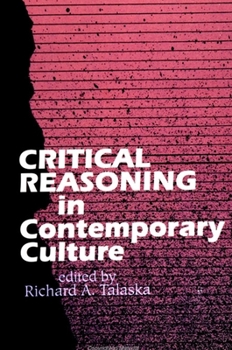 Paperback Critical Reasoning in Contemporary Culture Book