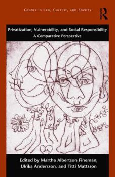 Hardcover Privatization, Vulnerability, and Social Responsibility: A Comparative Perspective Book