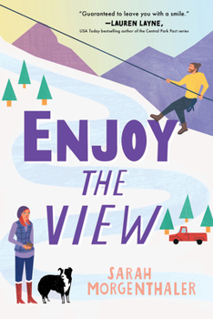 Enjoy the View - Book #3 of the Moose Springs, Alaska