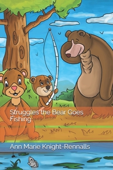 Paperback Struggles the Bear Goes Fishing Book