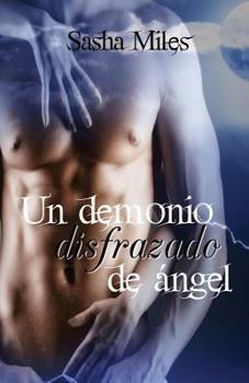 Paperback Un demonio disfrazado de angel [Spanish] Book