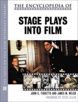 Hardcover The Encyclopedia of Stage Plays Into Film Book