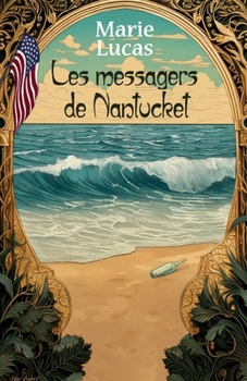 Paperback Les Messagers de Nantucket [French] Book