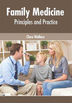 Hardcover Family Medicine: Principles and Practice Book