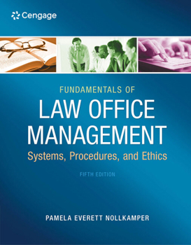 Paperback Fundamentals of Law Office Management: Systems, Procedures, and Ethics Book