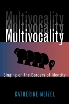 Paperback Multivocality: Singing on the Borders of Identity Book