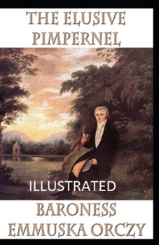 Paperback The Elusive Pimpernel Illustrated Book