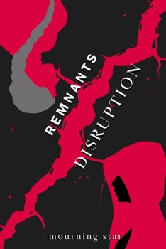 Paperback Remnants : Disruption Book