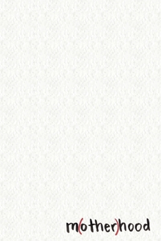 Paperback M(other)hood Book