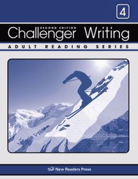 Paperback Challenger Writing 4: Skill-building Writing Exercises for Each Lesson in Challenger 4 of the Challenger Adult Reading Series Book
